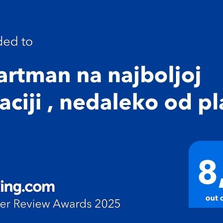 Apartman Na Najboljoj Lokaciji , Nedaleko Od Plaze Bar Εξωτερικό φωτογραφία
